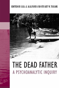 The Dead Father - Kalinich, Lila / Taylor, Stuart (eds.)