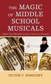 The Magic of Middle School Musicals