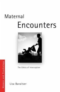 Maternal Encounters - Baraitser, Lisa