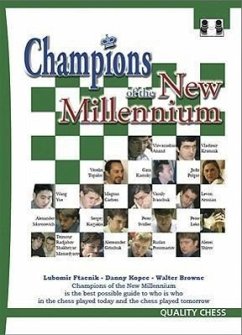 Champions of the New Millennium - Ftacnik, Lubomir; Kopec, Daniel; Browne, Walter