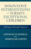 Innovative Interventions for Today's Exceptional Children