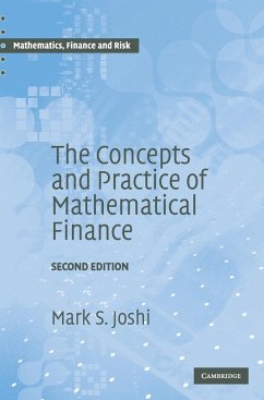 The Concepts and Practice of Mathematical Finance - Joshi, Mark S. (University of Melbourne)