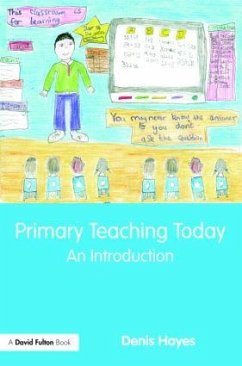 Primary Teaching Today - Hayes, Denis