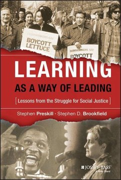 Learning as a Way of Leading - Preskill, Stephen; Brookfield, Stephen D