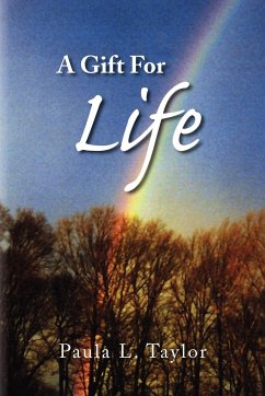 A Gift for Life - Taylor, Paula L.