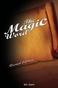 The Magic Word - Gann, W D