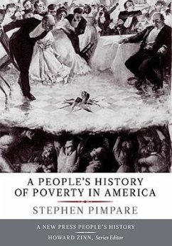 A People's History of Poverty in America - Pimpare, Stephen