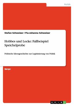 Hobbes und Locke: Fallbeispiel Speichelprobe - Schweizer, Pia-Johanna;Schweizer, Stefan