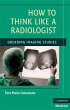 How to Think Like a Radiologist - Bild 1