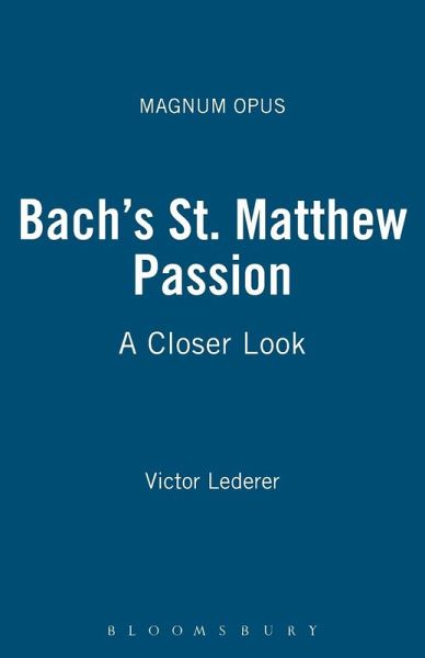 Bach's St. Matthew Passion Bach's St. Matthew Passion