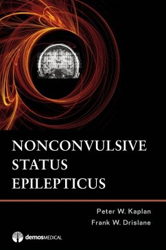 Nonconvulsive Status Epilepticus - Kaplan, Peter W. MD; Drislane, Frank W. MD