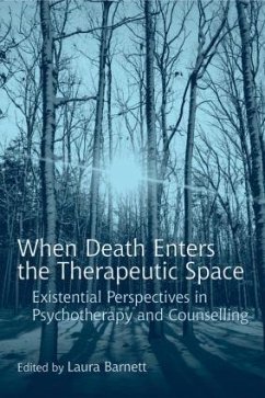 When Death Enters the Therapeutic Space - Barnett, Laura (ed.)