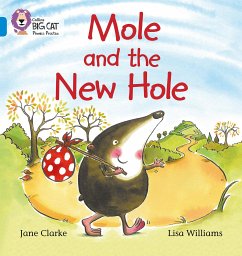 Mole and the New Hole - Clarke, Jane