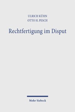 Rechtfertigung im Disput - Kühn, Ulrich;Pesch, Otto H