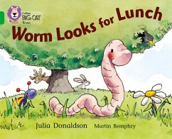 Worm Looks for Lunch - Donaldson, Julia