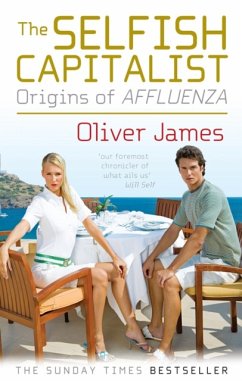 The Selfish Capitalist - James, Oliver