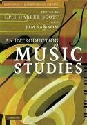 An Introduction to Music Studies - Harper-Scott, J. P. E. / Samson, Jim (ed.)