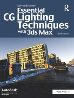 Essential CG Lighting Techniques with 3ds Max - Brooker, Darren