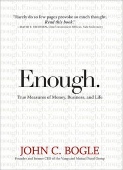 Enough. - Bogle, John C.