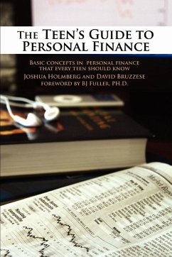 The Teen's Guide to Personal Finance - Holmberg, Joshua