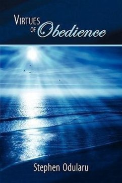 Virtues of Obedience - Odularu, Stephen