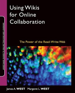 Using Wikis for Online Collaboration - West, James a; West, Margaret L