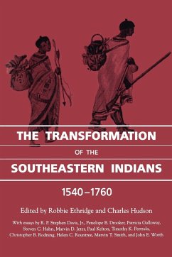 The Transformation of the Southeastern Indians, 1540-1760