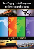 Global Supply Chain Management and International Logistics