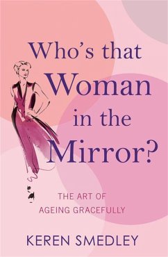 Who's That Woman in the Mirror? - Smedley, Keren