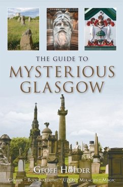 The Guide to Mysterious Glasgow - Holder, Geoff