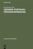 Höhere FORTRAN-Programmierung