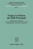 Fragen zur Reform der DDR-Wirtschaft. / Beihefte der Konjunkturpolitik 37