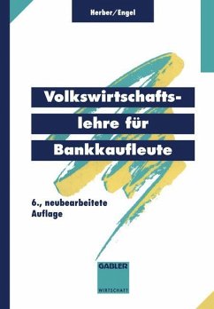 Volkswirtschaftslehre für Bankkaufleute - Herber, Hans; Engel, Bernd