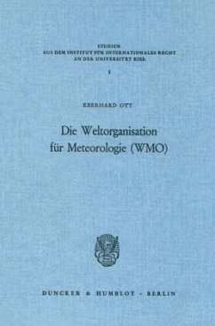 Die Weltorganisation für Meteorologie (WMO). - Ott, Eberhard