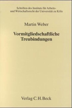 Vormitgliedschaftliche Treubindungen - Weber, Martin