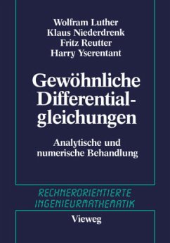 Gewöhnliche Differentialgleichungen - Luther, W.; Niederdrenk, K.; Yserentant, H.; Reutter, F.