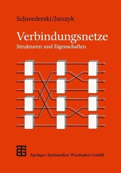 Verbindungsnetze - Schwederski, Thomas; Jurczyk, Michael