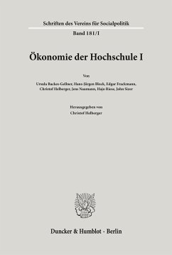 Ökonomie der Hochschule I. - Helberger, Christof (Hrsg.)