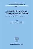 Schlechterfüllung beim Vertrag zugunsten Dritter.