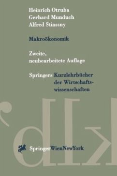 Makroökonomik - Otruba, Heinrich; Munduch, Gerhard; Stiassny, Alfred