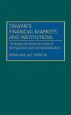 Taiwan's Financial Markets and Institutions Taiwan's Financial Markets and Institutions
