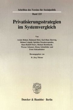 Privatisierungsstrategien im Systemvergleich. - Thieme, H. Jörg (Hrsg.)