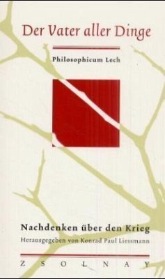 Der Vater aller Dinge - Liessmann, Paul Konrad Der Vater aller Dinge - Liessmann, Paul Konrad