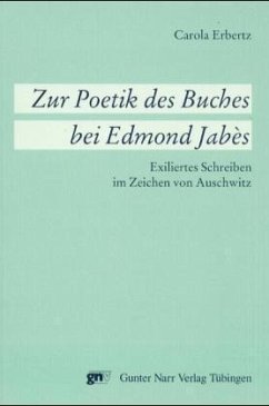 Zur Poetik des Buches bei Edmond Jabes - Erbertz, Carola