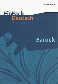 Barock. EinFach Deutsch Unterrichtsmodelle - Möller, Jürgen