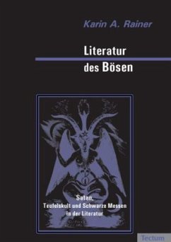 Literatur des Bösen - Rainer, Karin A.