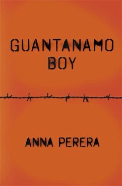 Guantanamo Boy - Perera, Anna