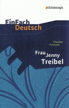 Frau Jenny Treibel. EinFach Deutsch Textausgaben - Fontane, Theodor