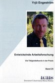 Entwickelnde Arbeitsforschung