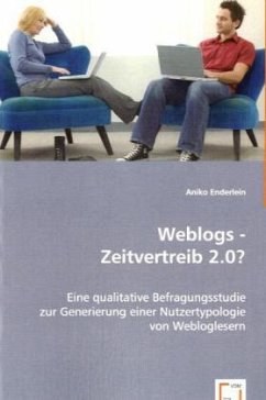 Weblogs - Zeitvertreib 2.0? - Enderlein, Aniko